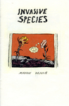 Invasive Species by Special Collections, Fleet Library, and Maddie Dennis