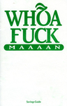 Whoa Fuck Maaaan by Special Collections, Fleet Library, and Mike Devine