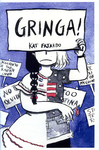 Gringa! by Special Collections, Fleet Library, and Kat Fajardo