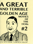 A Great and Terrible Golden Age : Movies of the 1930s by Special Collections, Fleet Library, and Emily Alden Foster