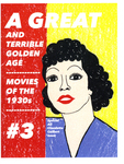 A Great and Terrible Golden Age : Movies of the 1930s by Special Collections, Fleet Library, and Emily Alden Foster