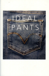 Ideal Pants by Special Collections, Fleet Library, and Kelly Froh