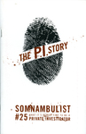 Somnambulist : The P.I. Story by Special Collections, Fleet Library, and Martha Grover