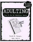 Adulting : how to be an adultier adult