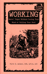 Working : makin' paper without losing your mind or selling your soul