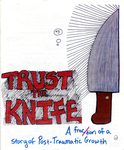 Trust the Knife : A Fraction of a Story of Post-Traumatic Growth by Special Collections, Fleet Library, and Joyce Hatton