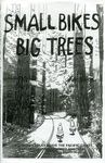 Small Bikes, Big Trees : Two Brown Folks Brave the Pacific Coast from One Hometown to Another by Special Collections, Fleet Library, Jen, and Benji
