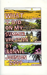 What I Did on My Summer Vacation by Special Collections, Fleet Library, and Bonnie Johnson