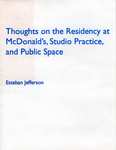 Thoughts on the Residency at McDonald's, Studio Practice, and the Public Space