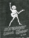 Stranger Come Closer by Special Collections, Fleet Library, and Karen Ko