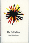 The End is Near by Special Collections, Fleet Library, and Adam Michael Kraus