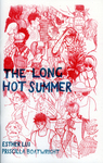 The Long Hot Summer by Special Collections, Fleet Library, Esther Lui, and Priscilla Boatwright