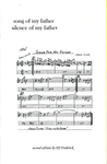 Song of My Father, Silence of My Father by Special Collections, Fleet Library, and Frederick Moe