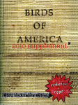 Birds of America : 2010 supplement, 2011 back & white edition by Special Collections, Fleet Library, and Billy O'Callaghan