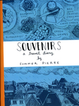 Souvenirs : a travel diary by Special Collections, Fleet Library, and Summer Pierre