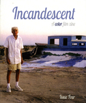 Incandescent : A Color Film Zine by Special Collections, Fleet Library, and Pine Island Press