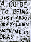 A Guide to Being Just About Okay-Ish When Nothing Is Okay by Special Collections, Fleet Library, and Hattie Porter