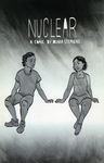 Nuclear : A Comic by Special Collections, Fleet Library, and Olivia Stephens