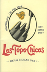 Las Topo Chicas by Special Collections and Fleet Library