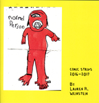 Normel Person : comic strips, 2016-2017 by Special Collections, Fleet Library, and Lauren Weinstein