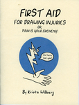 First Aid for Drawing Injuries or, Pain is Your Frenemy! by Special Collections, Fleet Library, and Kriota Willberg