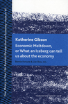 Economic meltdown, or What an Iceberg can tell us about the economy by Special Collections, Fleet Library, Bonnie Fortune, and Lisa Skou
