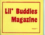 Lil' Buddies Magazine, issue 1 by Special Collections, Fleet Library, and Edie Fake