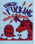 Those Fucking Unicorns by Special Collections, Fleet Library, and Sy Wagon