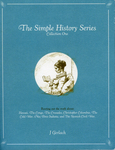 The Simple History Series: Collection One by Special Collections, Fleet Library, and John Gerlach