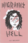 Migraine Hell by Special Collections, Fleet Library, and Leila Abdelrazaq