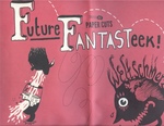 Future Fantasteek!: Paper Cuts: Iss. No. 22 by Special Collections, Fleet Library, and Jackie Batey