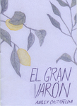 El Gran Varón by Special Collections, Fleet Library, and Ashley Castañeda