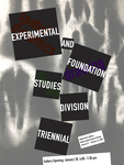 2020 Experimental and Foundation Studies Division Triennial Exhibition by Campus Exhibitions, Experimental and Foundation Studies Division, and Bill Newkirk